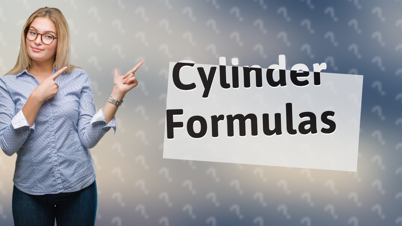 Cylinder Formulas