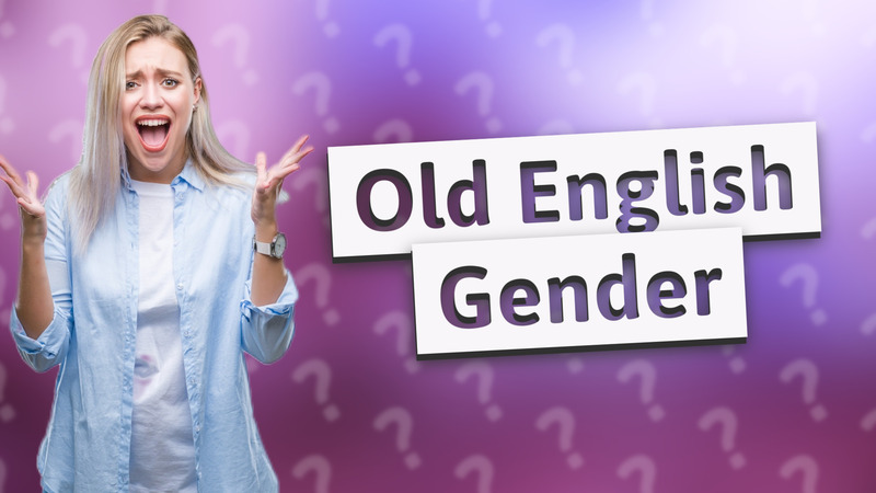 Old English Gender