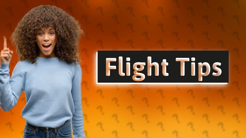 Flight Tips