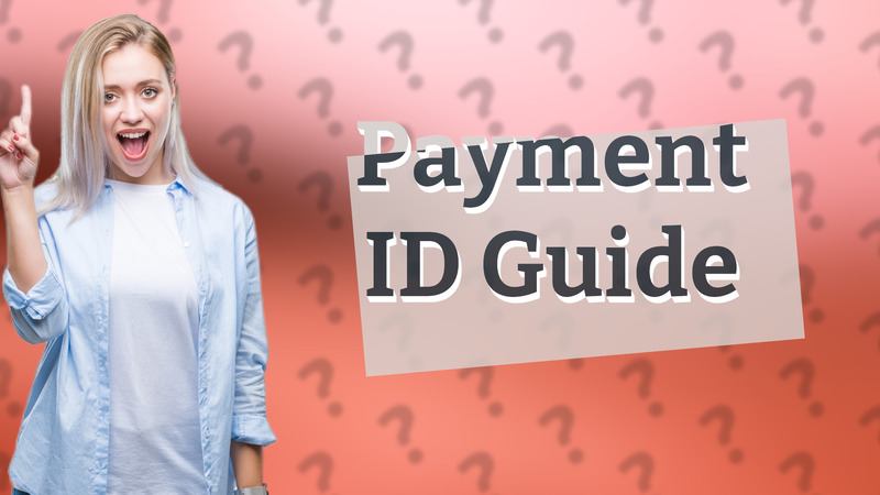 Payment ID Guide