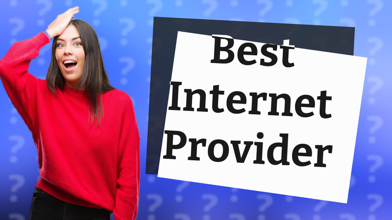 Best Internet Provider