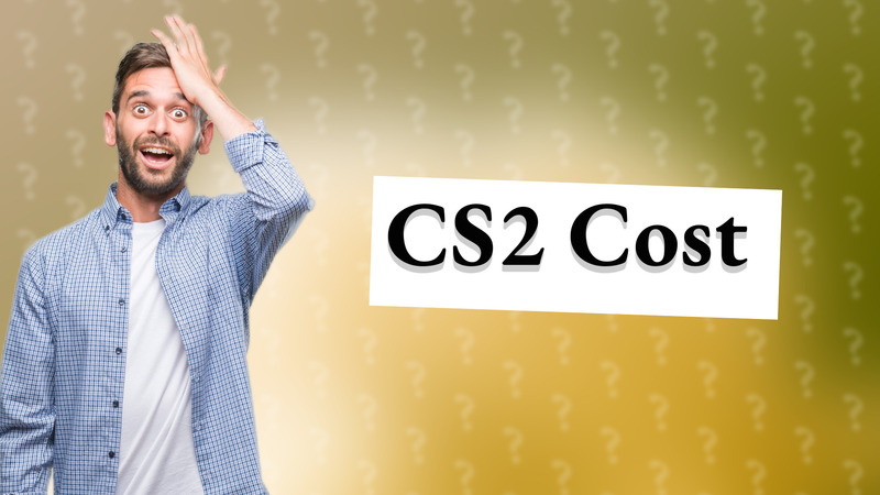 CS2 Cost