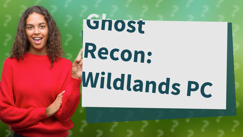 Ghost Recon: Wildlands PC