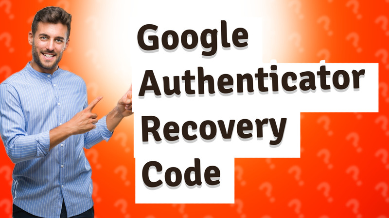 Google Authenticator Recovery Code