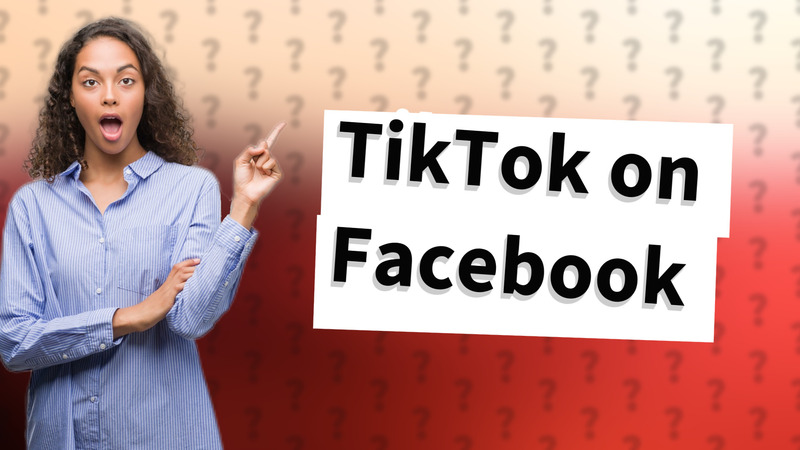 TikTok on Facebook