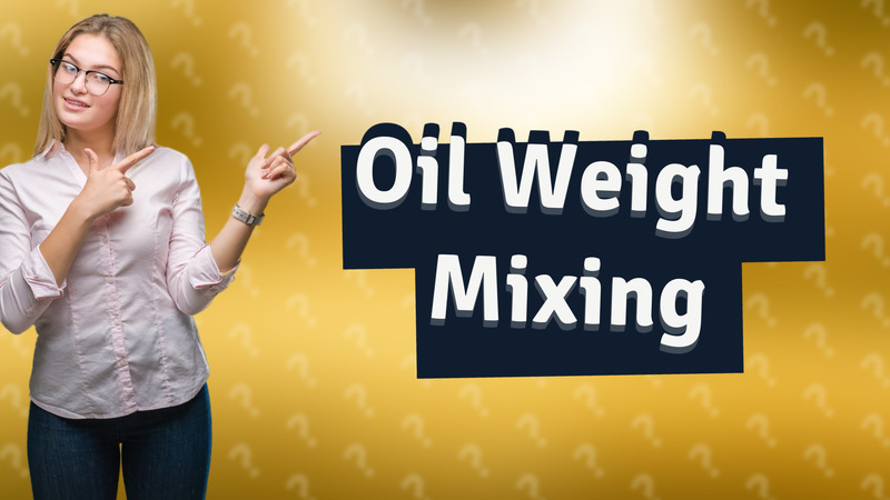 Oil Weight Mixing