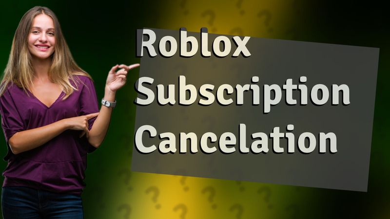Roblox Subscription Cancelation