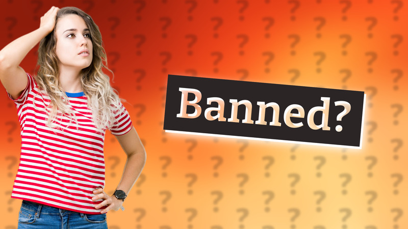 Banned?
