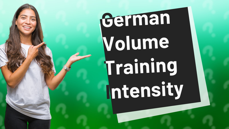 German Volume Training Intensity