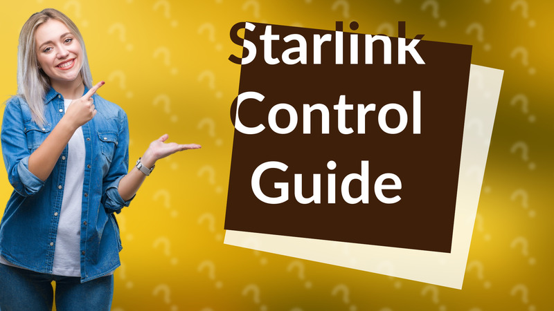 Starlink Control Guide