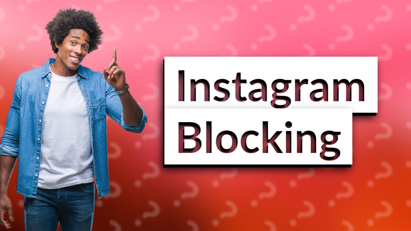 Instagram Blocking