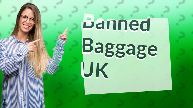 Banned Baggage UK