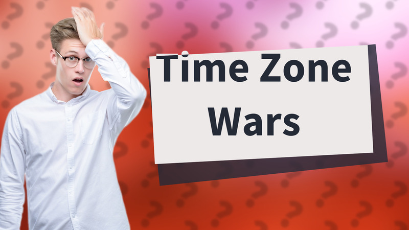 Time Zone Wars