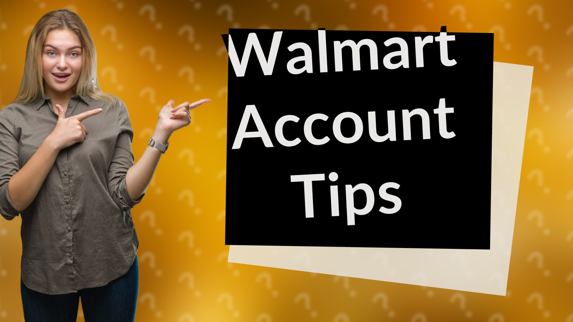 Walmart Account Tips