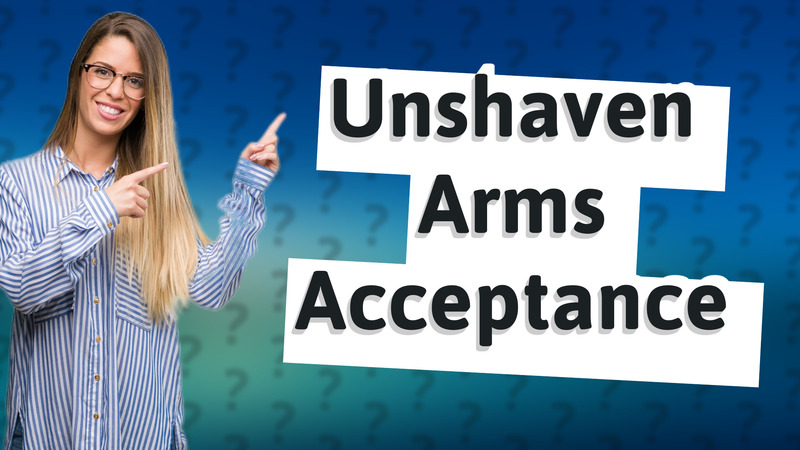 Unshaven Arms Acceptance