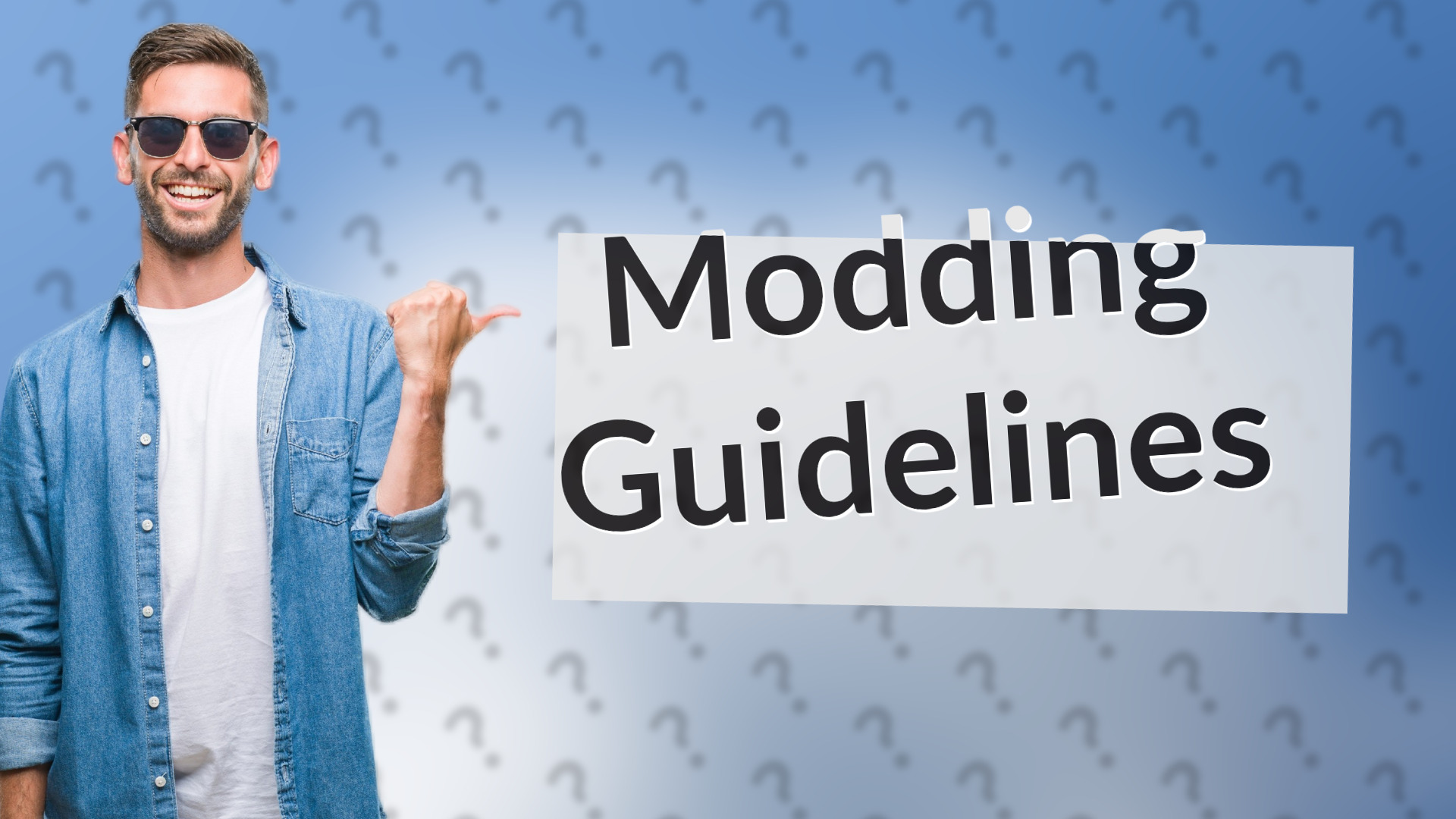 Modding Guidelines