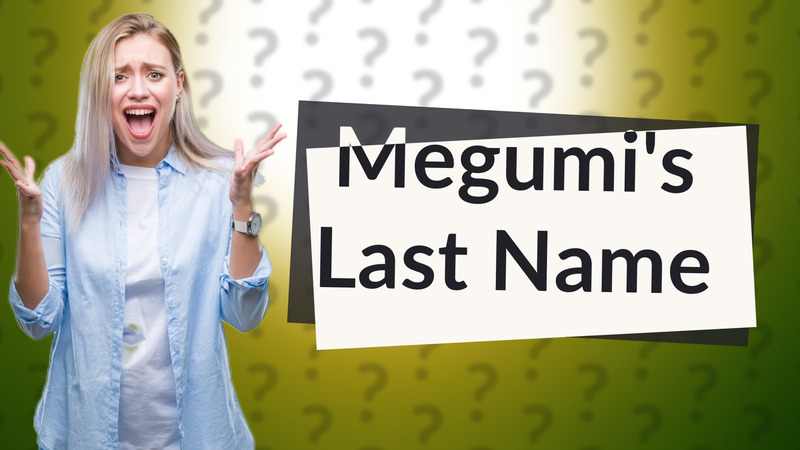 Megumi's Last Name