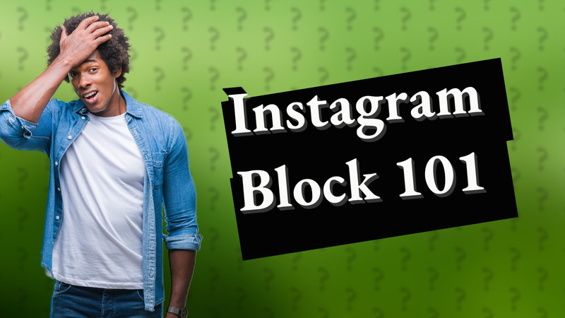 Instagram Block 101