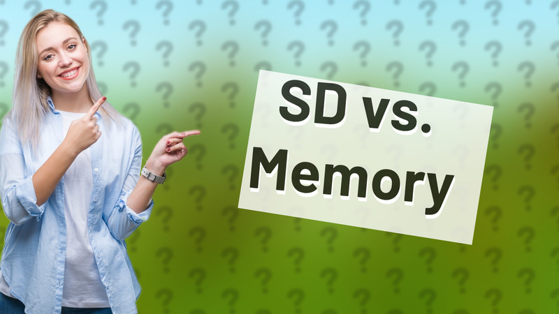 SD vs. Memory