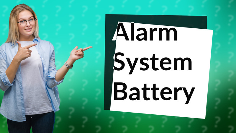 Alarm System Battery