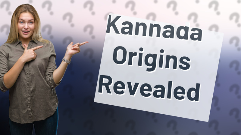 Kannada Origins Revealed
