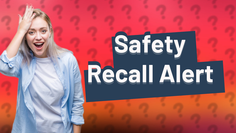 Safety Recall Alert