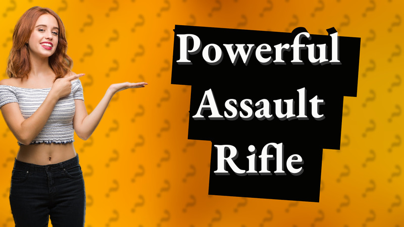 Powerful Assault Rifle