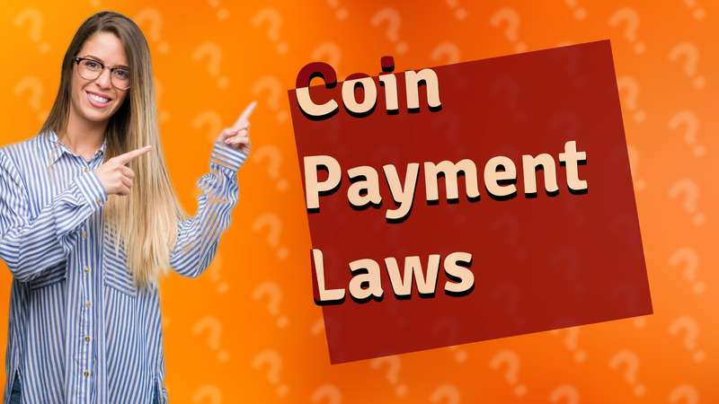 Coin Payment Laws