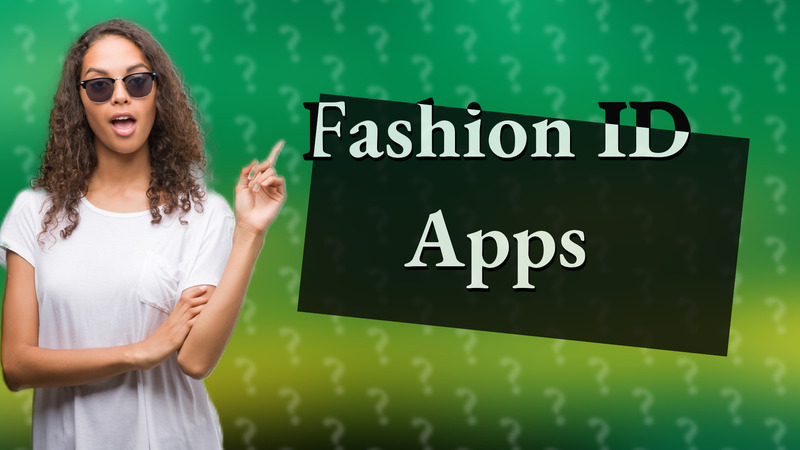 Fashion ID Apps