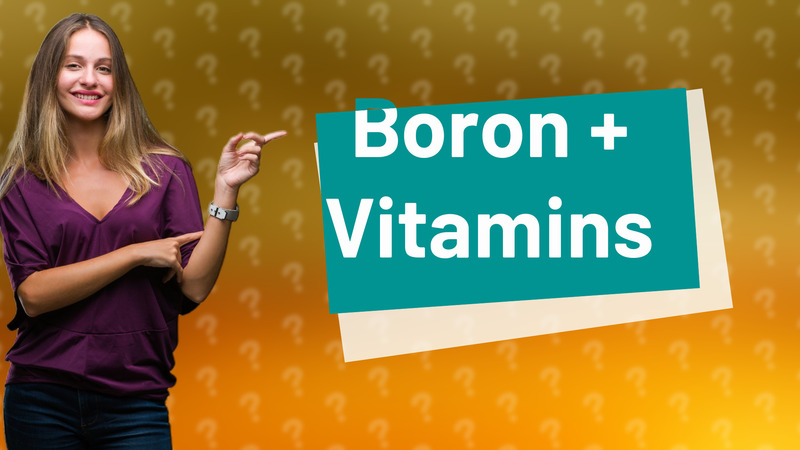 Boron + Vitamins