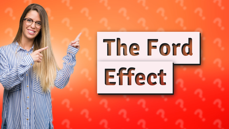 The Ford Effect