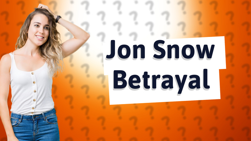 Jon Snow Betrayal