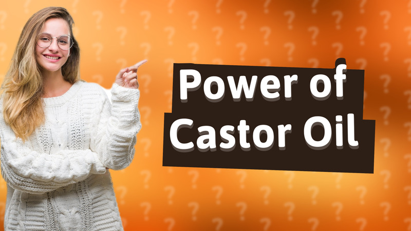 Power of Castor Oil