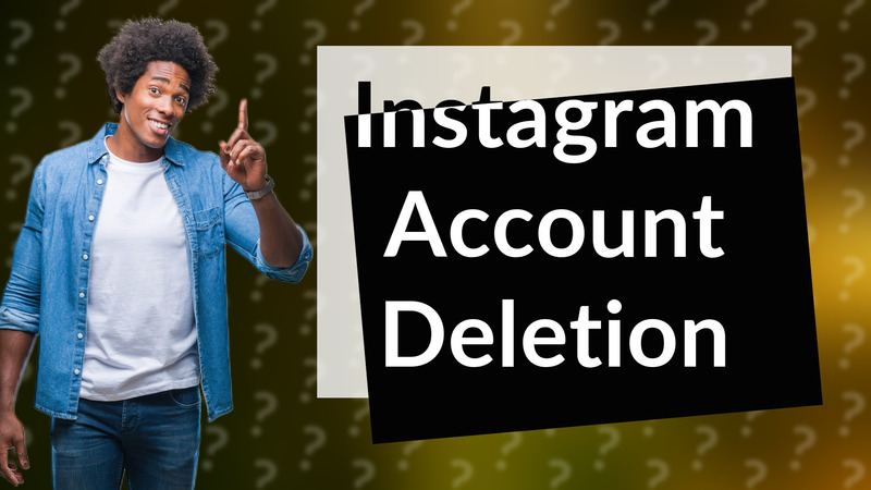 Instagram Account Deletion