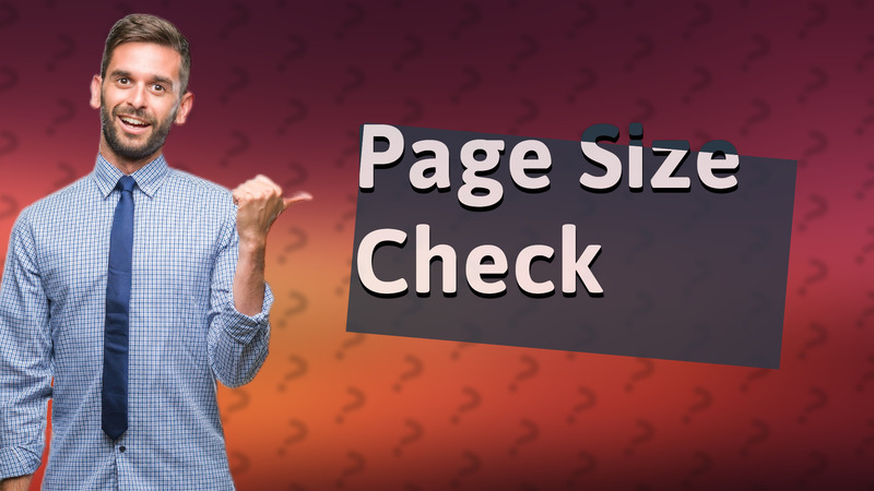 Page Size Check