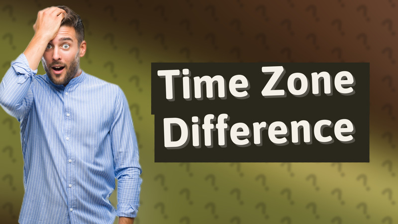 Time Zone Difference