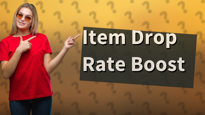 Item Drop Rate Boost