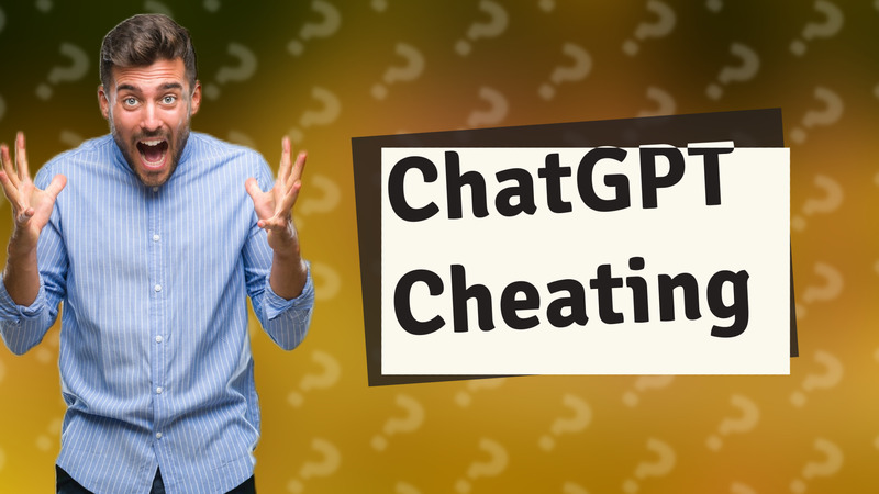 ChatGPT Cheating
