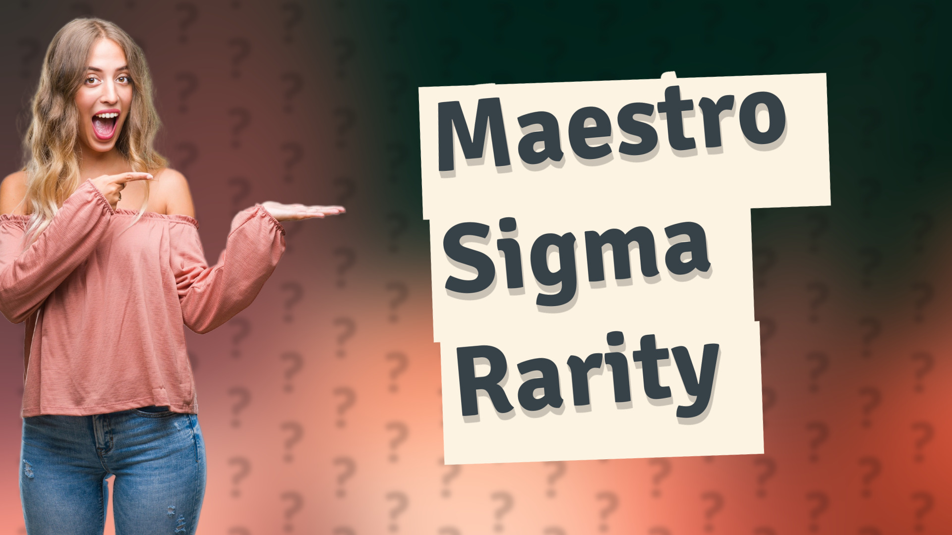 Maestro Sigma Rarity
