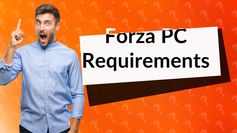 Forza PC Requirements