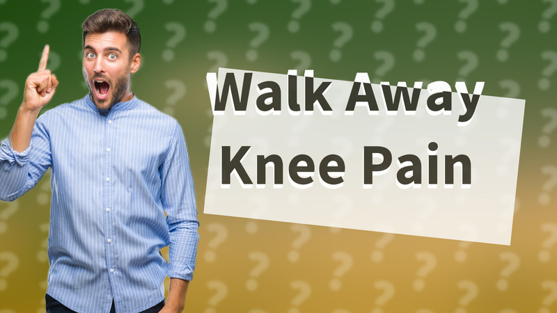 Walk Away Knee Pain