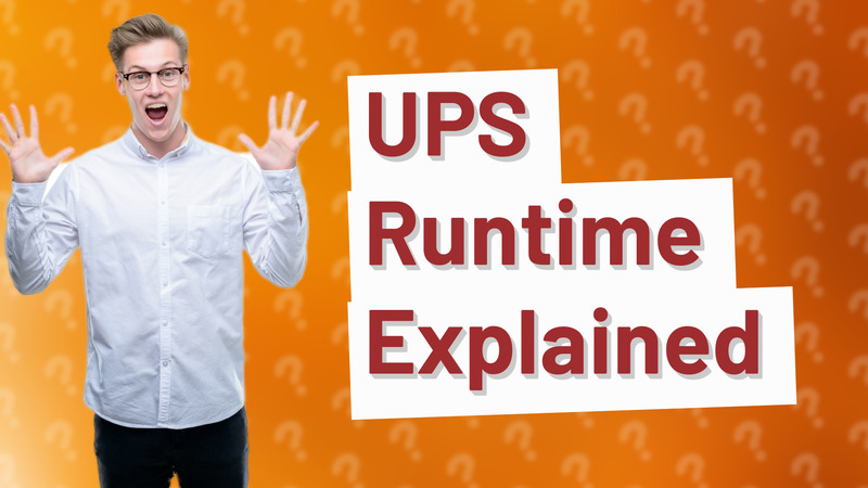 UPS Runtime Explained