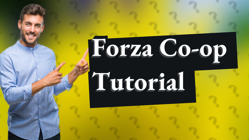 Forza Co-op Tutorial