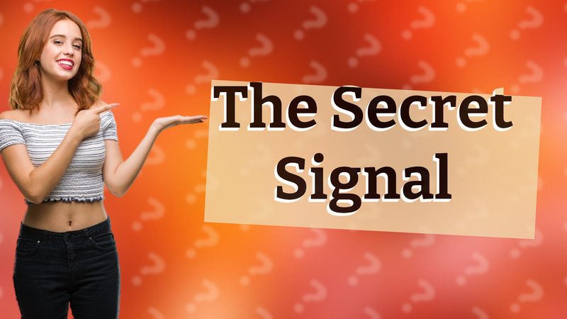 The Secret Signal