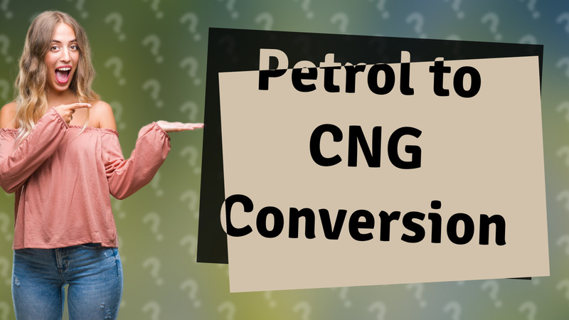 Petrol to CNG Conversion