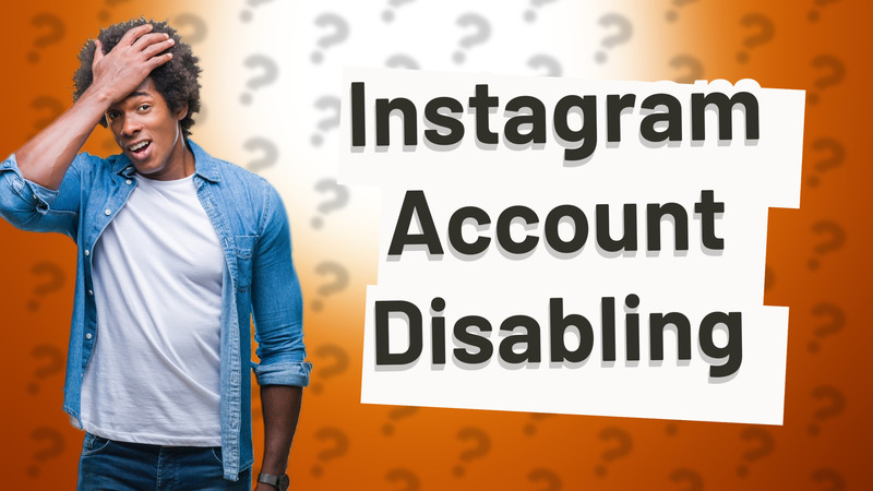 Instagram Account Disabling