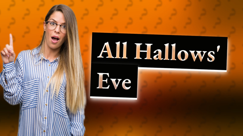 All Hallows' Eve