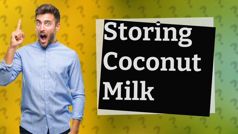 Storing Coconut Milk
