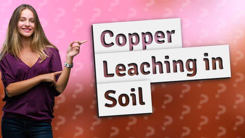 Copper Leaching in Soil