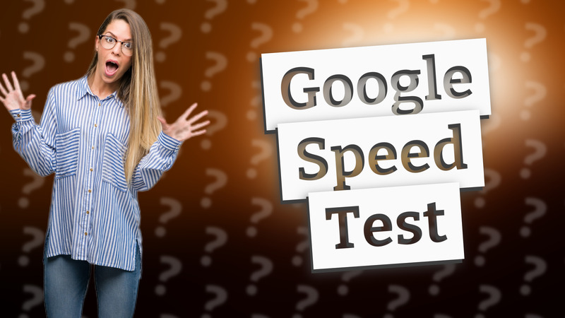 Google Speed Test